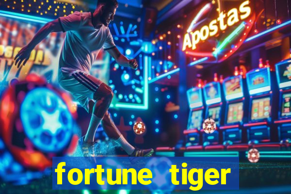 fortune tiger aposta de 1 real